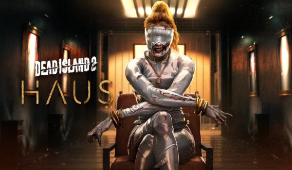 Dead Island 2 Haus DLC (PC)