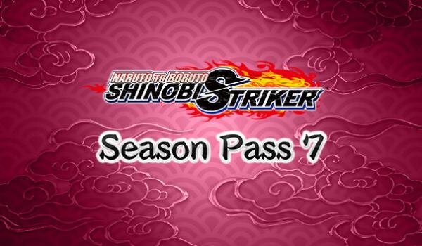 Naruto to Boruto Shinobi Striker Season Pass 7 (PC)