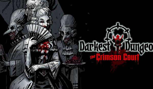 Darkest Dungeon The Crimson Court (DLC)