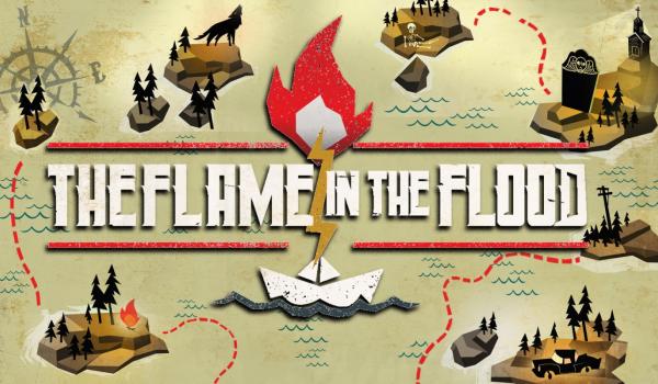 The Flame in the Flood (PC)