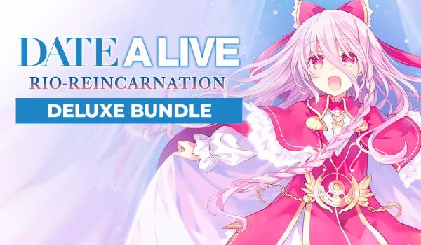 DATE A LIVE Rio Reincarnation Deluxe Bundle (PC)