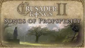 Crusader Kings II: Songs of Prosperity (DLC)