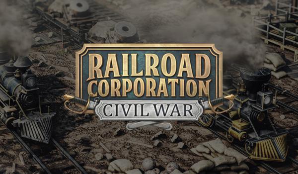 Railroad Corporation Civil War (DLC)