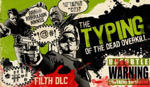 The Typing of the Dead Overkill Filth of the Dead DLC (PC)