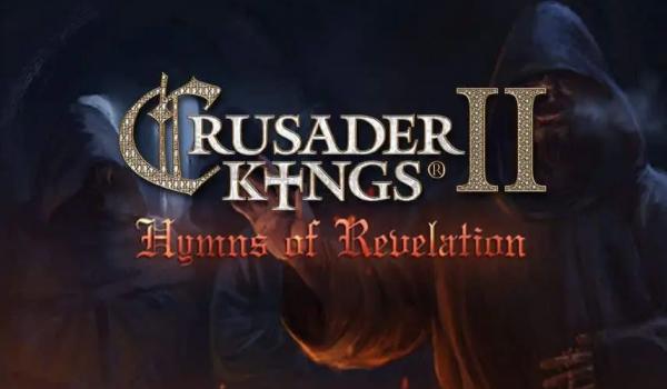 Crusader Kings II: Hymns of Revelation (DLC)