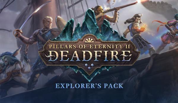 Pillars of Eternity II Deadfire Explorers Pack (DLC)