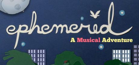 Ephemerid: A Musical Adventure (PC)