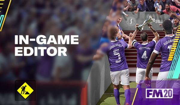 Football Manager 2020 In-game Editor (DLC)