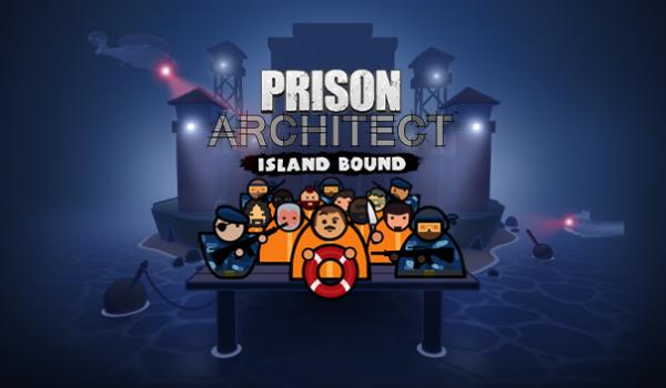 Prison Architect Island Bound (DLC)