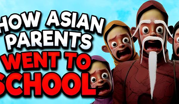 How Asian Parents went to School (PC)