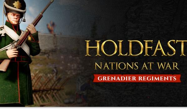Holdfast Nations At War Grenadier Regiments DLC (PC)