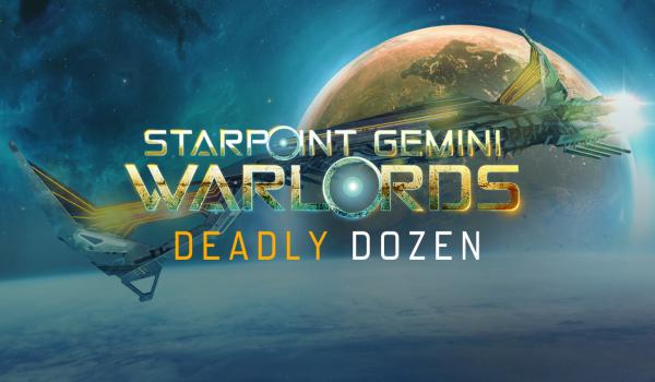 Starpoint Gemini Warlords Deadly Dozen (DLC)