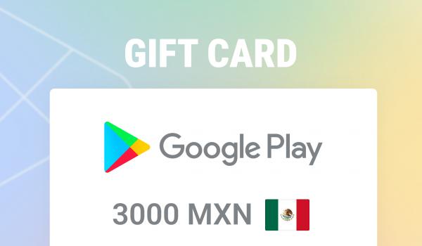 Google Play Gift Card 3000 MXN