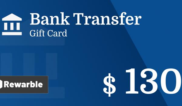 Bank Transfer Gift Card 130 USD