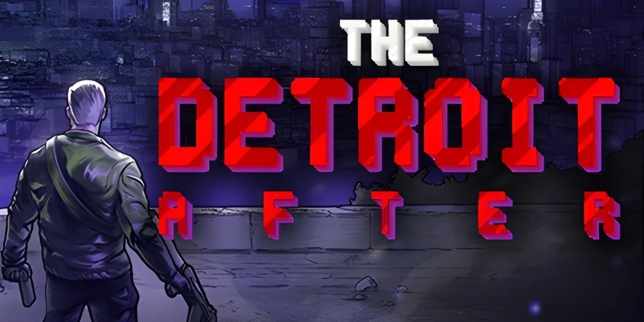 The Detroit After (PC)