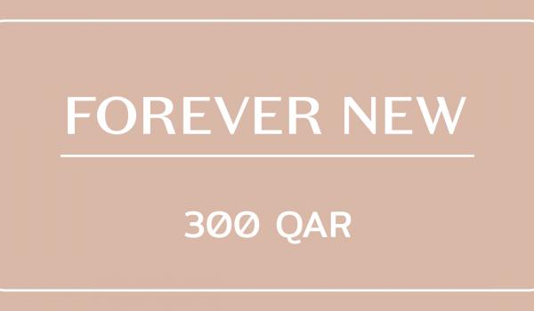 Forever New Gift Card 300 QAR