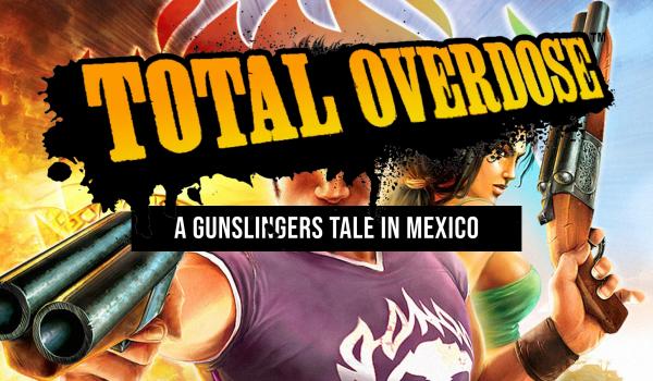Total Overdose A Gunslingers Tale in Mexico (PC)