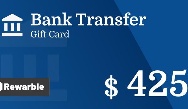 Bank Transfer Gift Card 425 USD