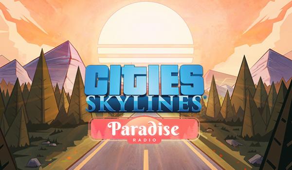 Cities Skylines Paradise Radio DLC (PC)