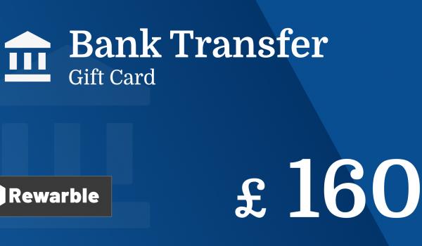 Bank Transfer Gift Card 160 GBP