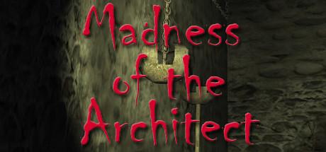 Madness of the Architect (PC)