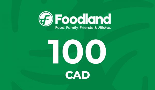Foodland Gift Card 100 CAD