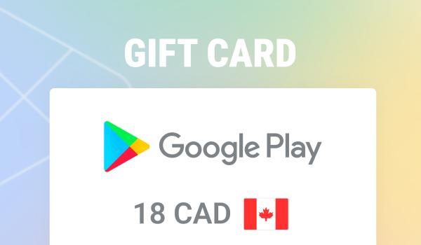 Google Play Gift Card 18 CAD