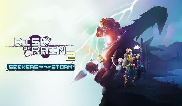 Risk of Rain 2 Seekers of the Storm (DLC)