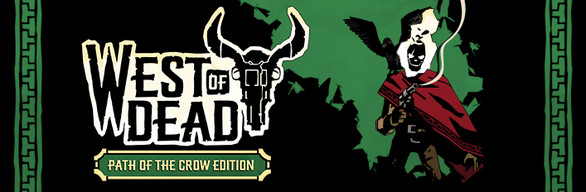 West of Dead Path of the Crow Deluxe Edition (Switch)
