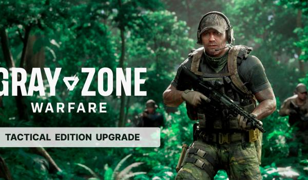 Gray Zone Warfare Tactical Edition Upgrade DLC (PC)