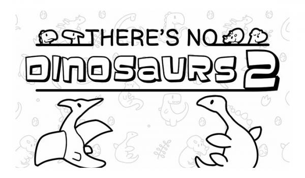 Theres No Dinosaurs 2 (PC)