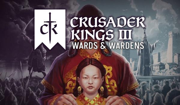Crusader Kings III Wards and Wardens (PC)