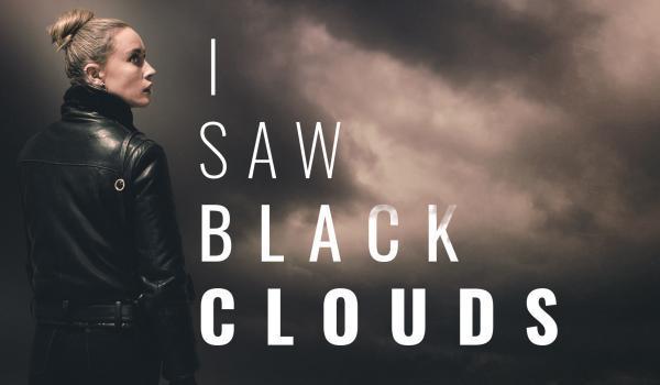 I Saw Black Clouds (Xbox)
