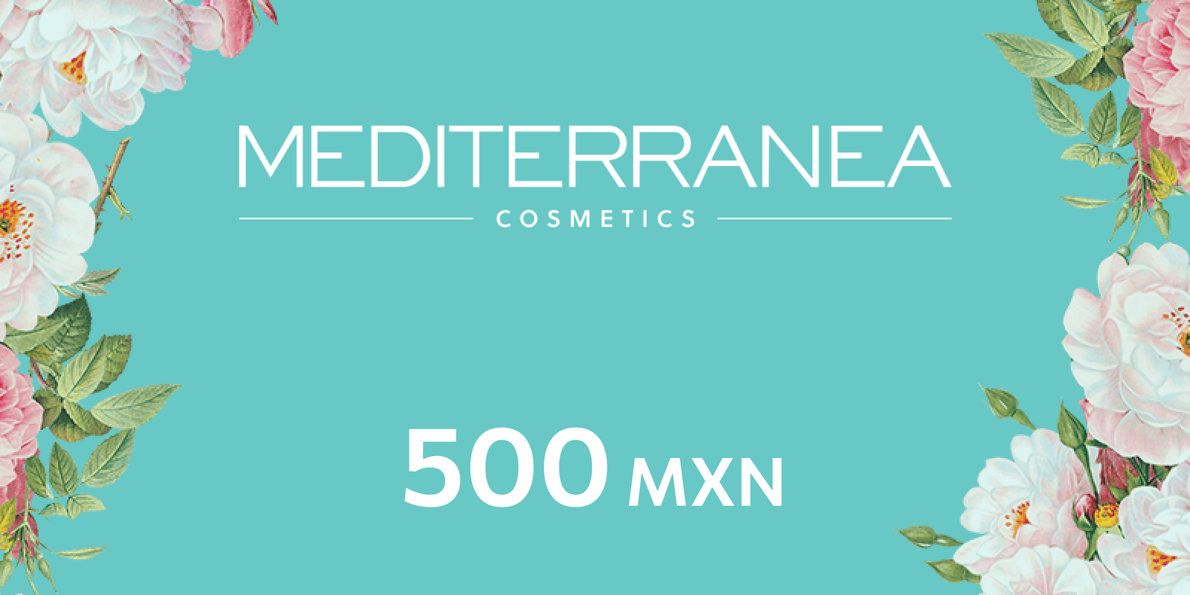 Mediterranea Cosmetics Gift Card 500 MXN