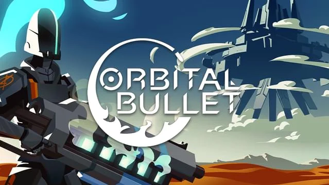 Orbital Bullet (Switch)
