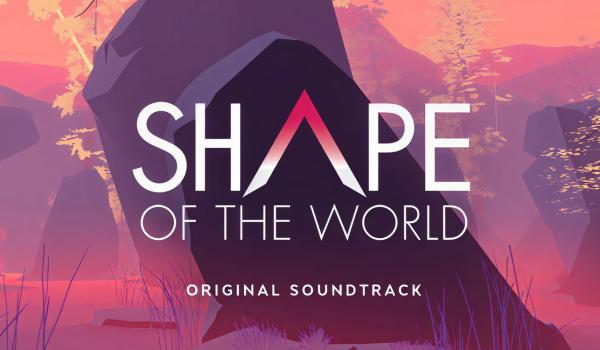 Shape Of The World Official Soundtrack (PC)