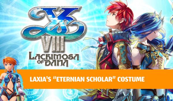 Ys VIII Lacrimosa of DANA Laxias Eternian Scholar Costume DLC (PC)