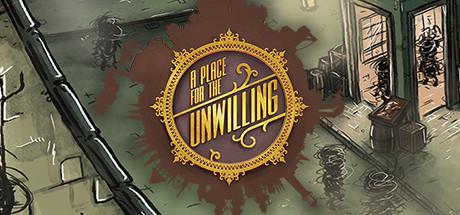A Place for the Unwilling (PC)