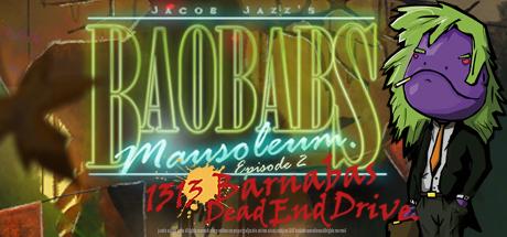 Baobabs Mausoleum Ep.2: 1313 Barnabas Dead End Drive (PC)