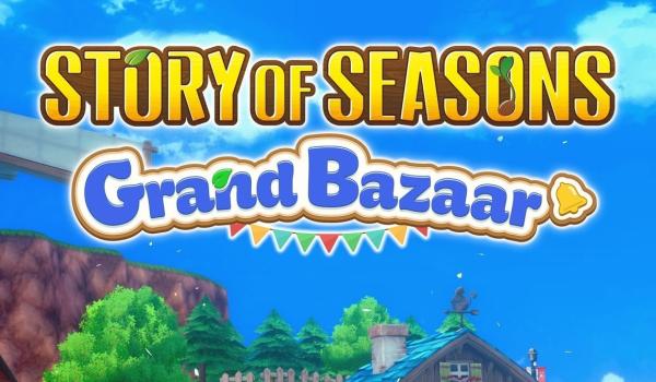 Story of Seasons Grand Bazaar (Xbox Series)