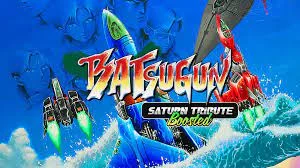 BATSUGUN Saturn Tribute Boosted (PS4)