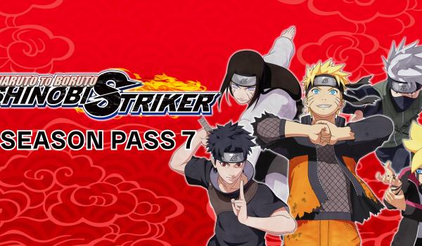 NARUTO BORUTO SHINOBI STRIKER Season Pass 7 (PC)