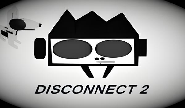 Disconnect 2 (PC)