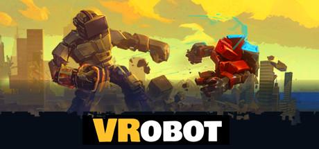 VRobot: VR Giant Robot Destruction Simulator (PC)