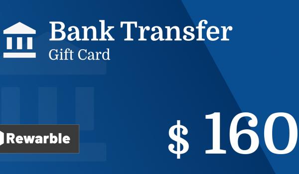 Bank Transfer Gift Card 160 USD