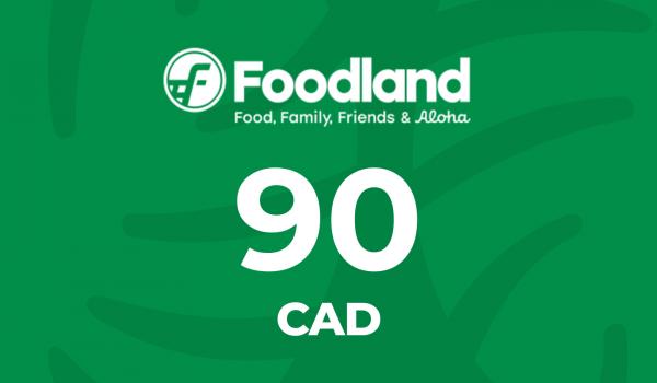Foodland Gift Card 90 CAD