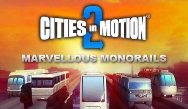 Cities in Motion 2 Marvellous Monorails (DLC)