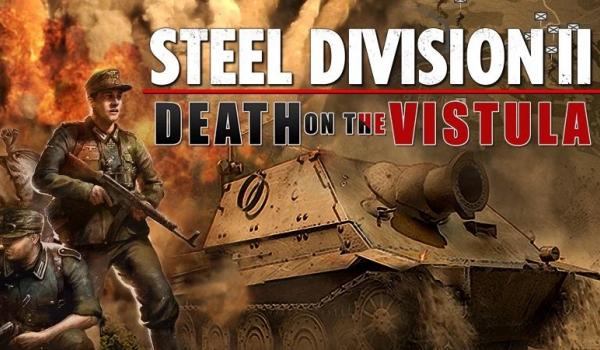 Steel Division 2 - Death on the Vistula (DLC)