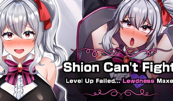 Shion Cant Fight Level Up Failed Lewdness Maxed (PC)