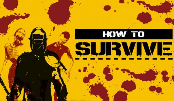 How to Survive (PC)